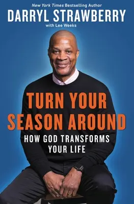 Wende deine Saison: Wie Gott Ihr Leben verwandelt - Turn Your Season Around: How God Transforms Your Life