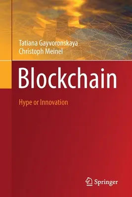 Blockchain: Hype oder Innovation - Blockchain: Hype or Innovation