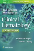 Bethesda Handbook of Clinical Hematology (Handbuch der klinischen Hämatologie) - Bethesda Handbook of Clinical Hematology