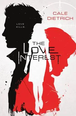 Das Liebesinteresse - The Love Interest