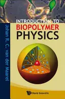 Einführung in die Biopolymerphysik - Introduction to Biopolymer Physics