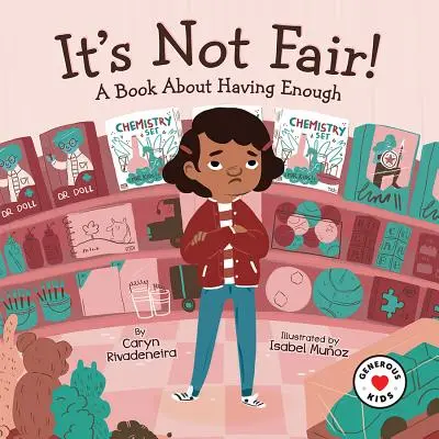 Es ist nicht fair!: Ein Buch über das Genughaben - It's Not Fair!: A Book about Having Enough