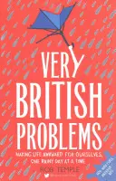 Very British Problems: Wie wir uns das Leben schwer machen, ein Regentag nach dem anderen - Very British Problems: Making Life Awkward for Ourselves, One Rainy Day at a Time