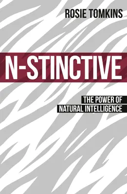 N-stinctive - Die Kraft der natürlichen Intelligenz - N-stinctive - The Power of Natural Intelligence