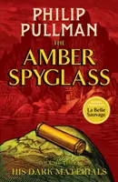 Seine dunklen Materialien: Das Bernsteinspyglass - His Dark Materials: The Amber Spyglass