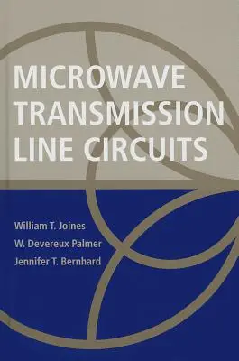 Mikrowellen-Übertragungsleitungsschaltungen - Microwave Transmission Line Circuits