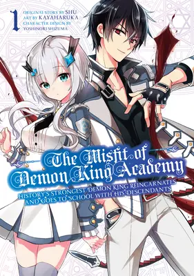 Der Außenseiter der Dämonenkönig-Akademie 01: Der stärkste Dämonenkönig der Geschichte wird wiedergeboren und geht mit seinen Nachkommen zur Schule - The Misfit of Demon King Academy 01: History's Strongest Demon King Reincarnates and Goes to School with His Descendants