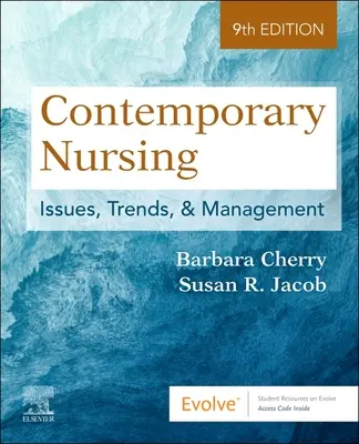 Zeitgenössische Krankenpflege - Themen, Trends und Management - Contemporary Nursing - Issues, Trends, & Management