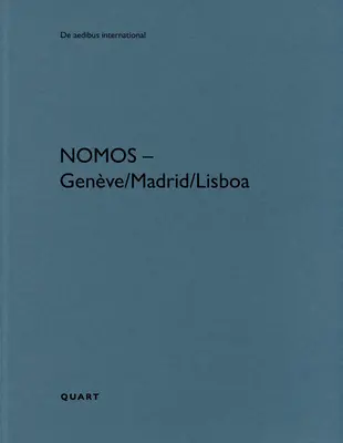 Nomos - Genve/Lissabon/Madrid: de Aedibus International - Nomos - Genve/Lisboa/Madrid: de Aedibus International