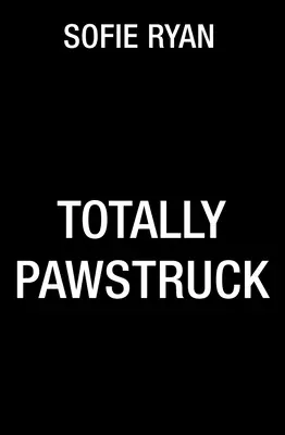 Völlig von den Pfoten gestoßen - Totally Pawstruck