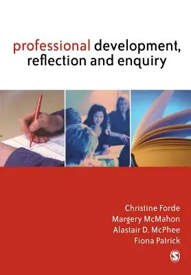 Berufliche Entwicklung, Reflektion und Nachforschung - Professional Development, Reflection and Enquiry