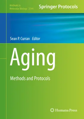 Altern: Methoden und Protokolle - Aging: Methods and Protocols