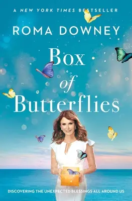 Schachtel voller Schmetterlinge: Die unerwarteten Segnungen um uns herum entdecken - Box of Butterflies: Discovering the Unexpected Blessings All Around Us