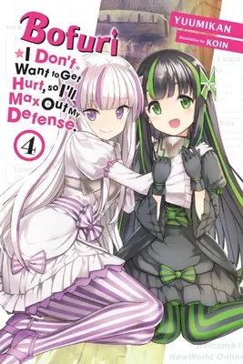 Bofuri: Ich will nicht verletzt werden, also maximiere ich meine Verteidigung, Bd. 4 (Light Novel) - Bofuri: I Don't Want to Get Hurt, So I'll Max Out My Defense., Vol. 4 (Light Novel)