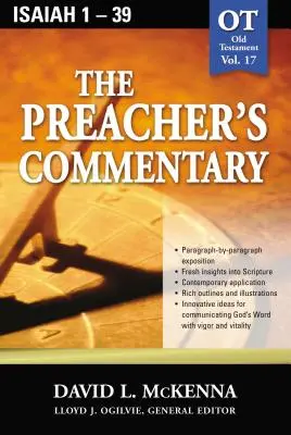 The Preacher's Commentary - Bd. 17: Jesaja 1-39: 17 - The Preacher's Commentary - Vol. 17: Isaiah 1-39: 17