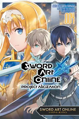 Sword Art Online: Projekt Alicization, Band 4 (Manga) - Sword Art Online: Project Alicization, Vol. 4 (Manga)