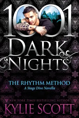 Die Rhythmus-Methode: Eine Stage-Dive-Novelle - The Rhythm Method: A Stage Dive Novella