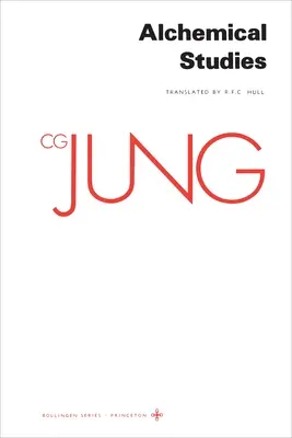 Gesammelte Werke von C.G. Jung, Band 13: Alchemistische Studien - Collected Works of C.G. Jung, Volume 13: Alchemical Studies