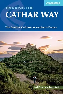 Trekking auf dem Katharerweg: Der Sentier Cathare in Südfrankreich - Trekking the Cathar Way: The Sentier Cathare in Southern France