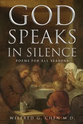 Gott spricht in der Stille: Gedichte für alle Jahreszeiten - God Speaks in Silence: Poems for All Seasons