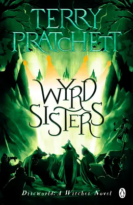 Wyrd Sisters - (Scheibenwelt-Roman 6) - Wyrd Sisters - (Discworld Novel 6)