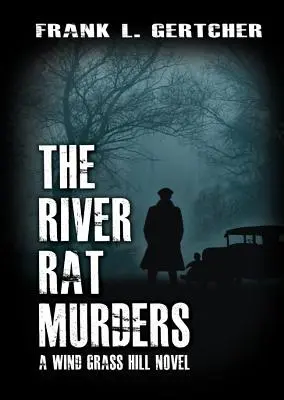 Die Flussrattenmorde - The River Rat Murders