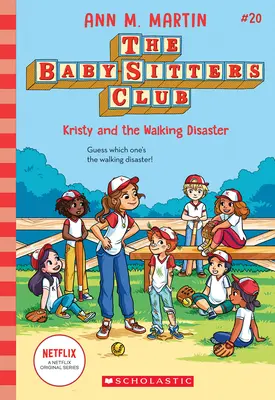 Kristy und die wandelnde Katastrophe (The Baby-Sitters Club #20) - Kristy and the Walking Disaster (the Baby-Sitters Club #20)