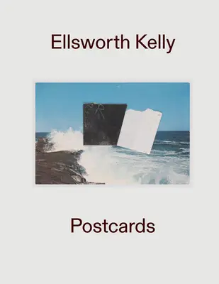 Ellsworth Kelly: Postkarten - Ellsworth Kelly: Postcards