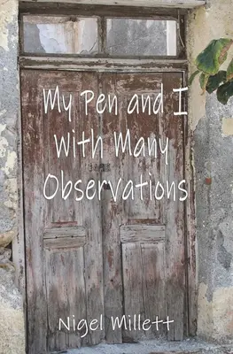 Meine Feder und ich mit vielen Beobachtungen - My Pen and I With Many Observations