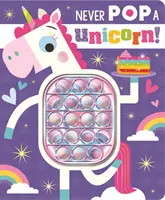 Lass niemals ein Einhorn platzen! - Never Pop a Unicorn!