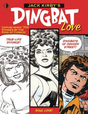 Jack Kirbys Dingbat-Liebe - Jack Kirby's Dingbat Love