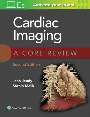 Kardiale Bildgebung: Eine grundlegende Überprüfung - Cardiac Imaging: A Core Review