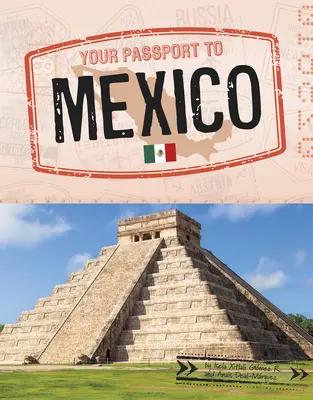 Ihr Reisepass nach Mexiko - Your Passport to Mexico