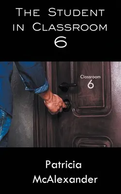 Der Schüler im Klassenzimmer 6 - The Student in Classroom 6