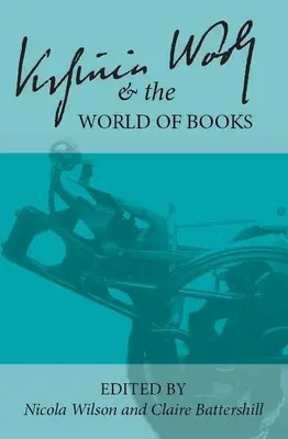 Virginia Woolf und die Welt der Bücher - Virginia Woolf and the World of Books