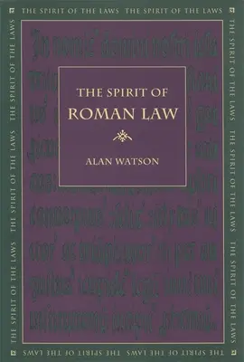 Der Geist des römischen Rechts - The Spirit of Roman Law