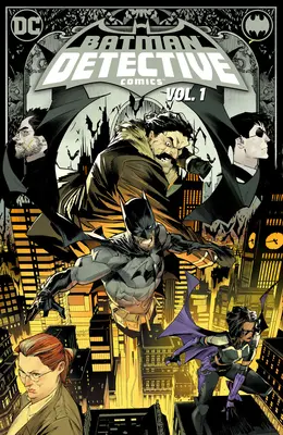 Batman: Detective Comics Vol. 1: Die Nachbarschaft - Batman: Detective Comics Vol. 1: The Neighborhood