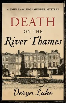 Der Tod auf der Themse - Death on the River Thames