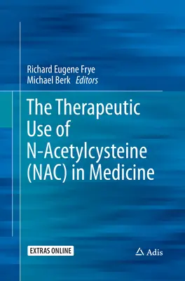 Die therapeutische Verwendung von N-Acetylcystein (Nac) in der Medizin - The Therapeutic Use of N-Acetylcysteine (Nac) in Medicine