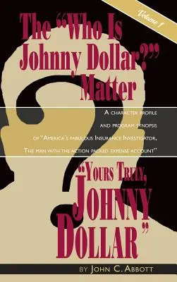 Dein wahres Ich, Johnny Dollar Band 1 (Gebundene Ausgabe) - Yours Truly, Johnny Dollar Vol. 1 (Hardback)