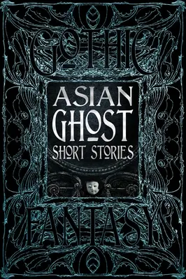 Asiatische Geister-Kurzgeschichten - Asian Ghost Short Stories