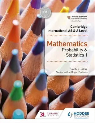 Cambridge International as & a Level Mathematik Wahrscheinlichkeitsrechnung und Statistik 1 - Cambridge International as & a Level Mathematics Probability & Statistics 1