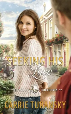 Auf der Suche nach seiner Liebe - Seeking His Love