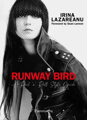 Laufsteg-Vogel: Ein Rock 'n' Roll Style Guide - Runway Bird: A Rock 'n' Roll Style Guide