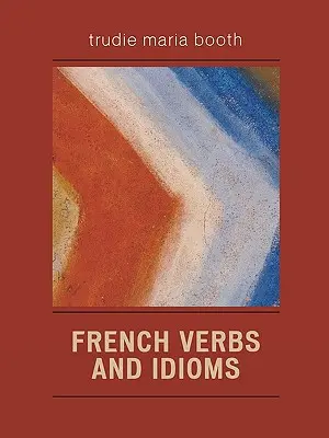 Französische Verben und Redewendungen - French Verbs and Idioms
