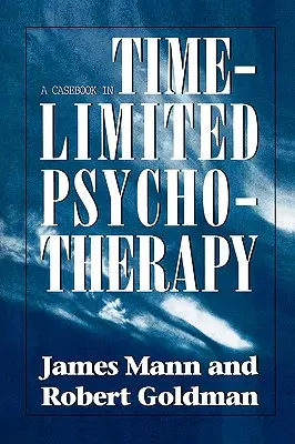 Fallbuch der zeitlich begrenzten Psychotherapie - Casebook in Time-Limited Psychotherapy