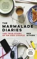 Marmeladentagebücher - Die wahre Geschichte eines ungleichen Paares - Marmalade Diaries - The True Story of an Odd Couple