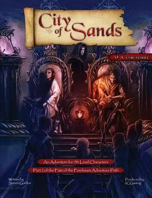 Das Schicksal der Vorfahren, Teil 2: Stadt der Sande (5E) - Fate of the Forebears, Part 2: City of Sands (5E)