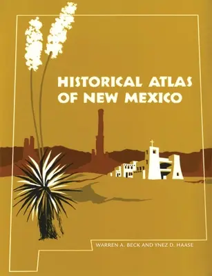 Historischer Atlas von New Mexico - Historical Atlas of New Mexico