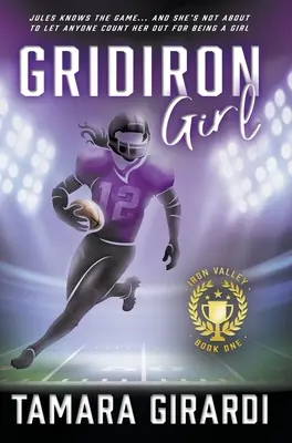 Gridiron Girl: ein zeitgenössischer YA-Sportroman - Gridiron Girl: a YA Contemporary Sports Novel